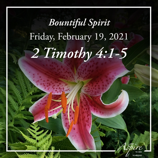 Bountiful Spirit - February 19, 2021