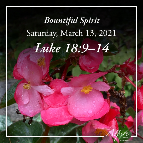 Bountiful Spirit - March 13, 2021